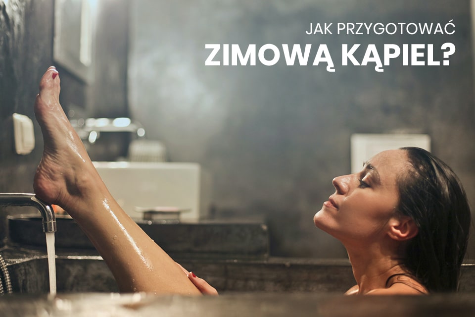 Jak przygotować zimową kąpiel