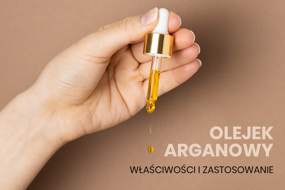 Olejek arganowy w pielęgnacji naturalnej