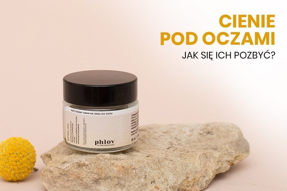 Jak pozbyć się cieni pod oczami