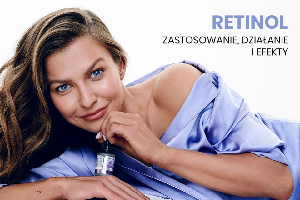 Retinol – zastosowanie, działanie i efekty