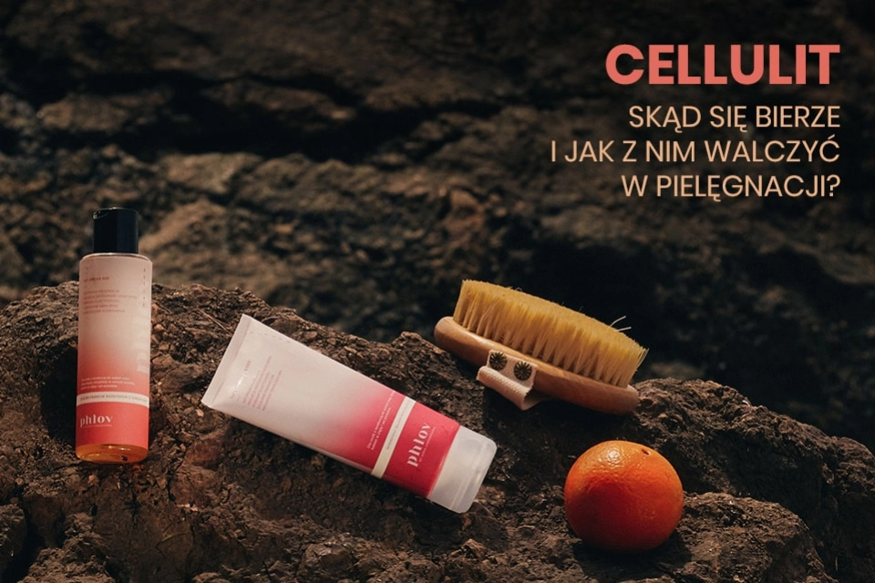 Cellulit - skąd się bierze i jak z nim walczyć w pielęgnacji?