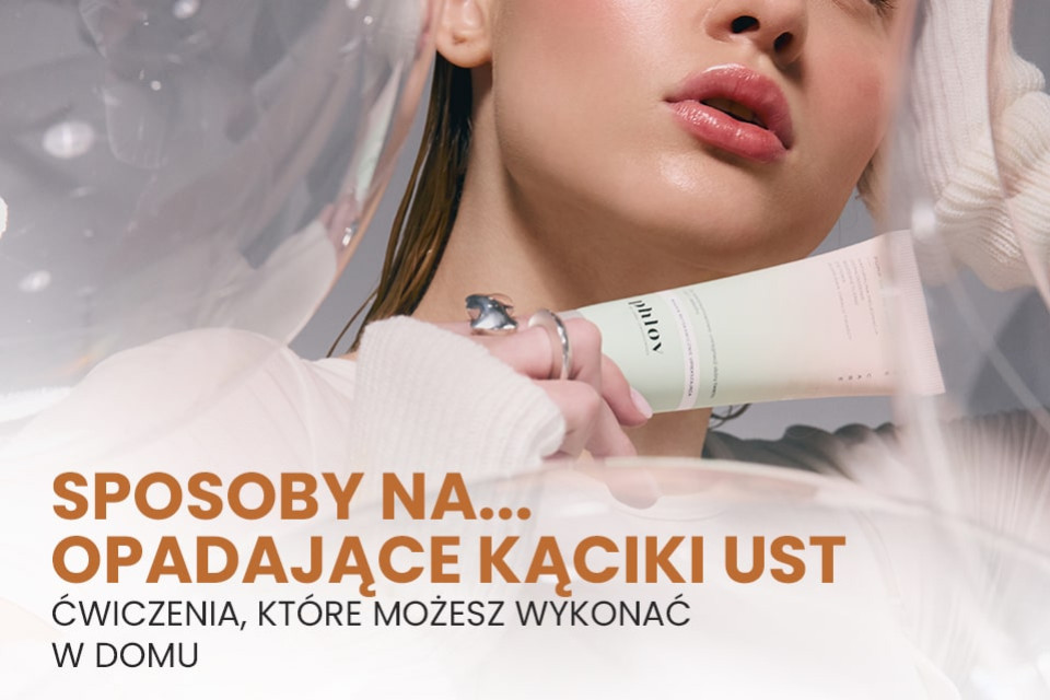Sposoby na opadające kąciki ust – ćwiczenia, które możesz wykonać w domu