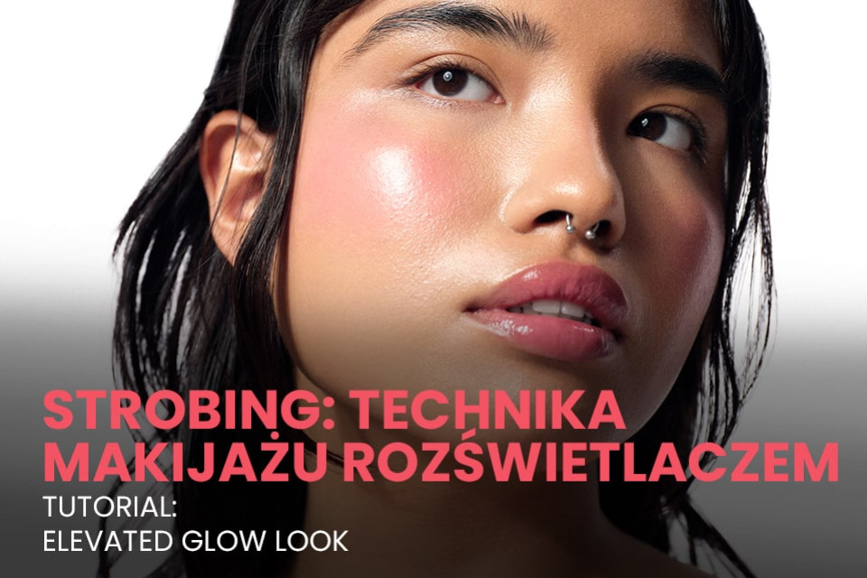 Na czym polega strobing? Technika makijażu w konturowaniu twarzy rozświetlaczem